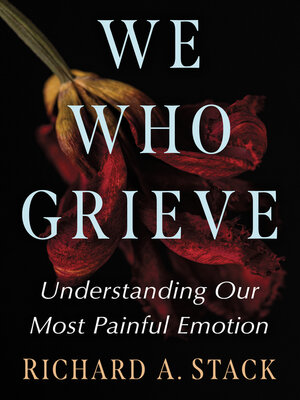 cover image of We Who Grieve